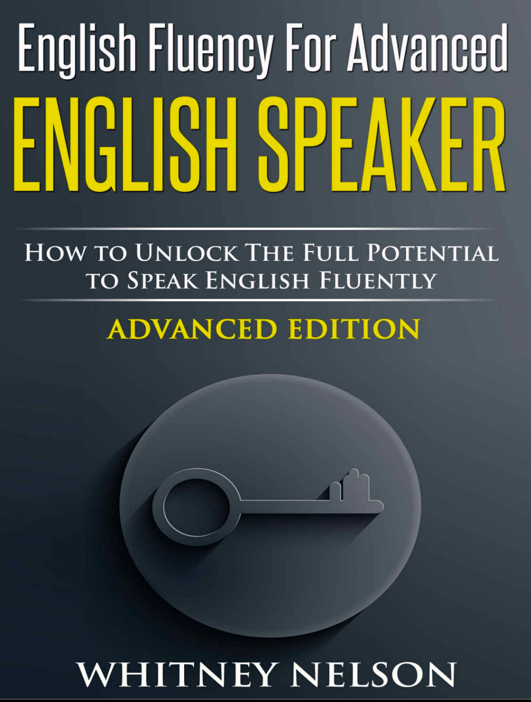 English Fluency for  Advanced English Speaker